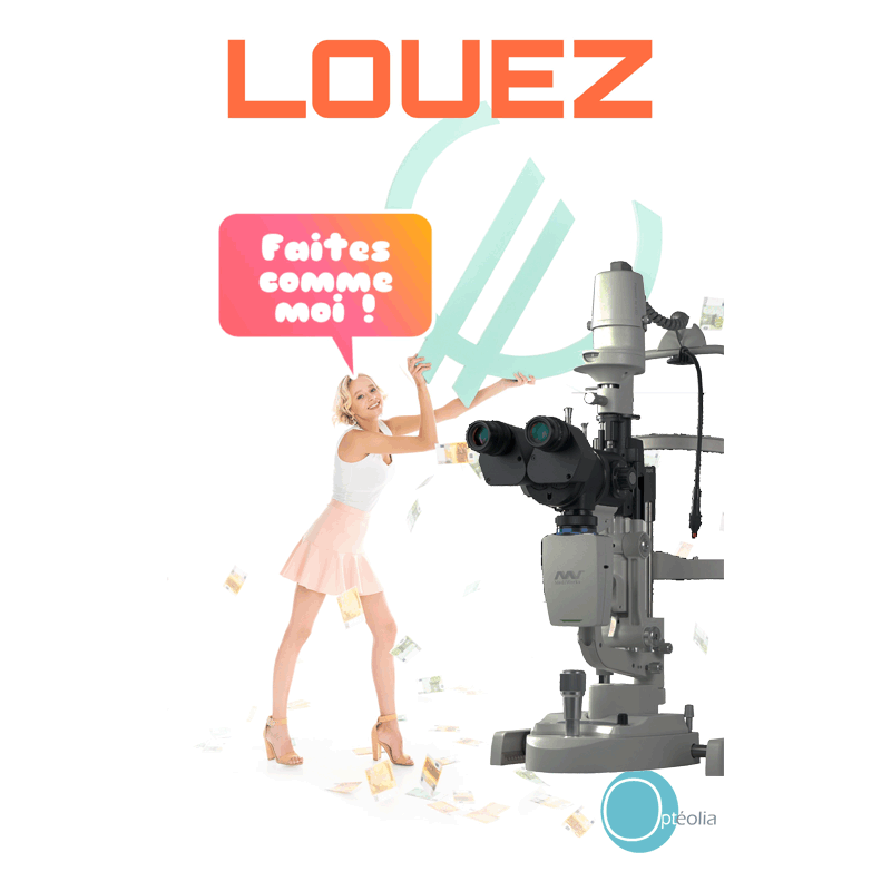 Lampe à fente en LOA. Gardez votre trésorerie.