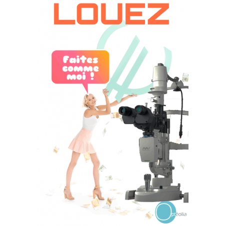 Lampe à fente en LOA. Gardez votre trésorerie.